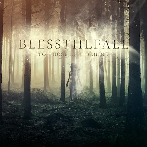 blessthefall_-_to_those_left_behind